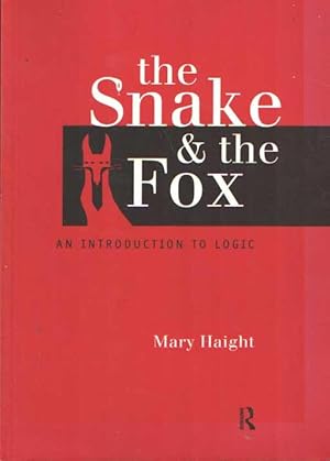 Image du vendeur pour The snake and the fox. An introduction to logic. mis en vente par Bij tij en ontij ...
