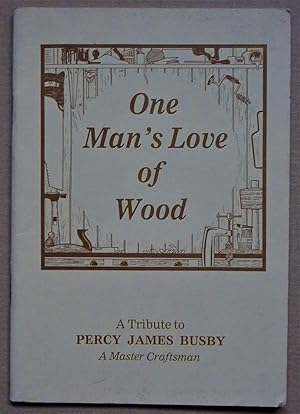 One Man's Love of Wood