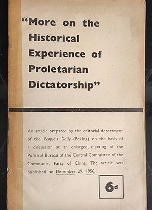 Seller image for More on the Historical Experience of Proletarian Dictatorship" for sale by Shore Books
