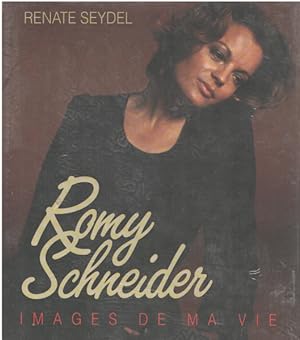 Romy Schneider images de ma vie