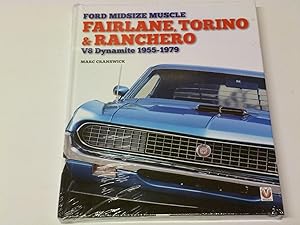 Bild des Verkufers fr Ford Midsize Muscle - Fairlane, Torino & Ranchero: V8 Dynamite 1955-1979 zum Verkauf von Thomas