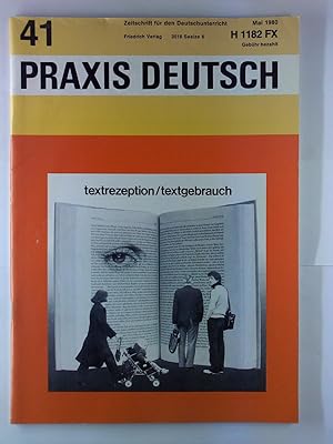 Seller image for PRAXIS DEUTSCH 41. Zeitschrift fr den Deutschunterricht. Mai 1980. INHALT: Textrezeption/Textgebrauch etc. for sale by biblion2