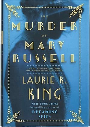 Seller image for THE MURDER OF MARY RUSSELL A Novel of Suspense Featuring Mary Russell and Sherlock Holmes for sale by The Avocado Pit