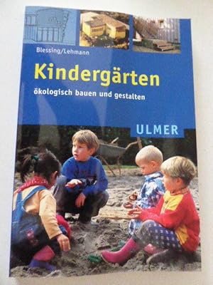 Bild des Verkufers fr Kindergrten kologisch bauen und gestalten. Softcover zum Verkauf von Deichkieker Bcherkiste