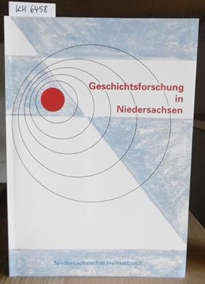 Imagen del vendedor de Geschichtsforschung in Niedersachsen. Dokumentation eines vom Niederschsischen Heimatbund am 12. Mrz 1999 in Hannover durchgefhrten Symposiums. a la venta por Versandantiquariat Trffelschwein