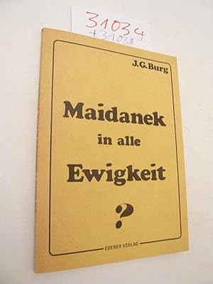 Bild des Verkufers fr Maidanek in alle Ewigkeit? zum Verkauf von Galerie fr gegenstndliche Kunst