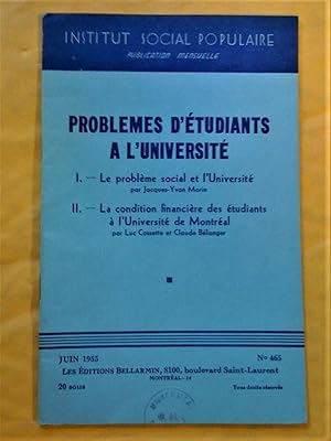 Bild des Verkufers fr Problmes d'tudiants  l'universit: I- Le problme social et l'universit; II- La condition financire des tudiants  l'Universit de Montral zum Verkauf von Claudine Bouvier