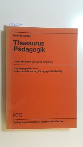 Bild des Verkufers fr Thesaurus Pdagogik zum Verkauf von Gebrauchtbcherlogistik  H.J. Lauterbach
