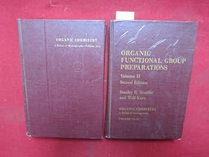 Immagine del venditore per Organic Functional Group Preparations - Volume 1 und 2. Organic Chemistry : A series of monographs, volume 12-I/12-II. venduto da Versandantiquariat buch-im-speicher