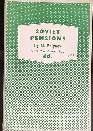 Imagen del vendedor de Soviet Pensions (Soviet News Booklet No.5) 1957 a la venta por Shore Books