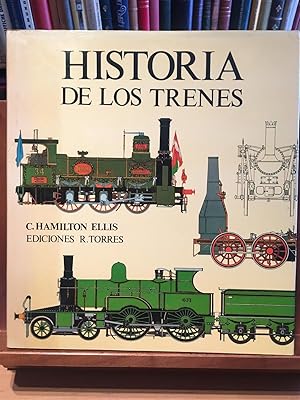 HISTORIA DE LOS TRENES-La epopeya del ferrocarril