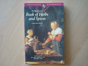 Image du vendeur pour The Wordsworth Book of Herbs and Spices mis en vente par The Book Tree