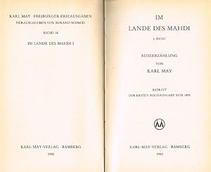 Im Lande des Mahdi (= Karl May. Freiburger Erstausgaben. Hrsg. von Roland Schmid, Band 16, 17, 18...