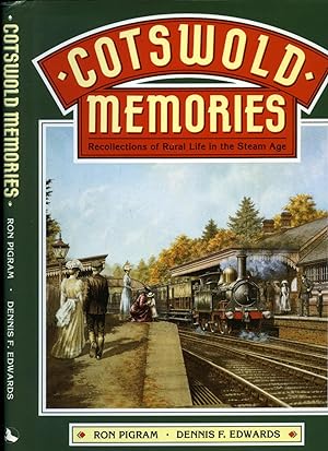 Bild des Verkufers fr Cotswold Memories; Recollections of Rural Life in the Steam Age zum Verkauf von Little Stour Books PBFA Member