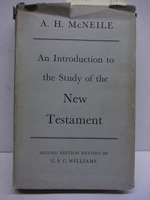 AN INTRODUCTION TO THE STUDY OF THE NEW TESTAMENT Second Edition Revised