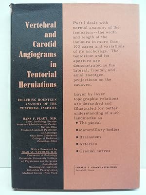 Imagen del vendedor de Vertebral and carotid angiograms in tentorial herniations. Including roentgen anatomy of the tentorial incisure. With a foreword by Juan M. Taveras. a la venta por Imperial Books and Collectibles