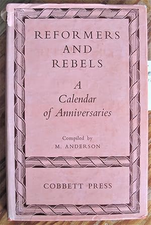 Reformers and Rebels. A Calendar of Anniversaries