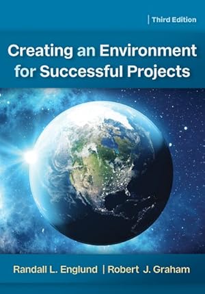 Image du vendeur pour Creating an Environment for Successful Projects mis en vente par GreatBookPrices