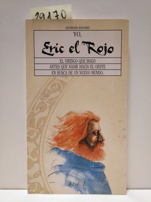 Seller image for YO, ERIC EL ROJO for sale by Librera Circus