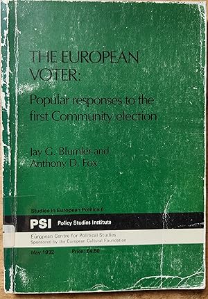 Seller image for The European Voter: Popular Responses to the First Community Election (Studies in European politics) for sale by Shore Books