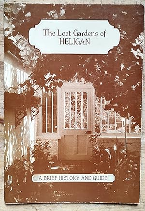 Seller image for The Lost Gardens Of Heligan - A Brief History Guide for sale by Shore Books