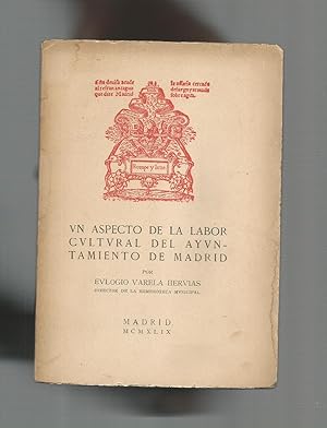 Imagen del vendedor de Un aspecto de la labor cultural del Ayuntamiento de Madrid. a la venta por Librera El Crabo