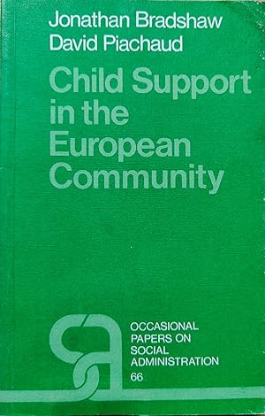 Imagen del vendedor de Child Support in the European Community (LSE Social Administration Occasional Papers) a la venta por Shore Books