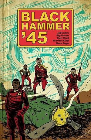 Seller image for Black Hammer '45: From The World Of Black Hammer (Paperback) for sale by Grand Eagle Retail