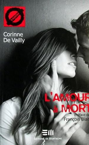 Image du vendeur pour L'amour  Mort mis en vente par Livres Norrois