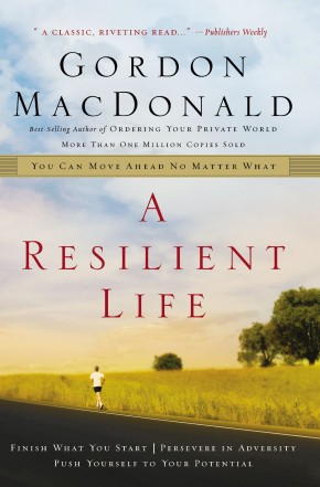 Seller image for A Resilient Life: PB Gordon MacDonald for sale by ChristianBookbag / Beans Books, Inc.