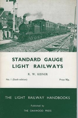 Standard Gauge Light Railways. Number 1