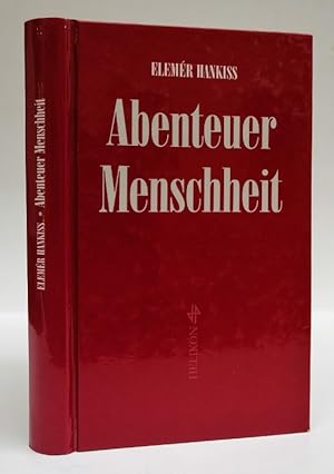 Seller image for Abenteuer Menschheit. Mit s/w-Abb. for sale by Der Buchfreund