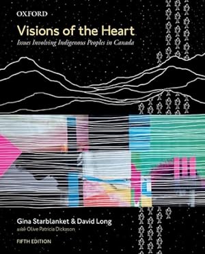 Seller image for Visions of the Heart : Issues Involving Indigenous Peoples in Canada for sale by GreatBookPrices