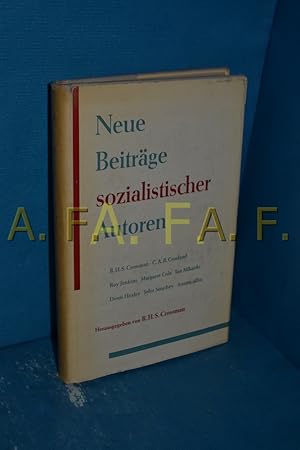 Seller image for Neue Beitrge sozialistischer Autoren Hrsg. von R. H. S. Crossman. Aus d. Englischen bers. von Alo Kuhn for sale by Antiquarische Fundgrube e.U.