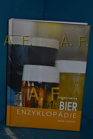 Bild des Verkufers fr Illustrierte Bier-Enzyklopdie Berry Verhoef. [bers.: Werner Horwath] / Drfler-Nachschlagewerke zum Verkauf von Antiquarische Fundgrube e.U.