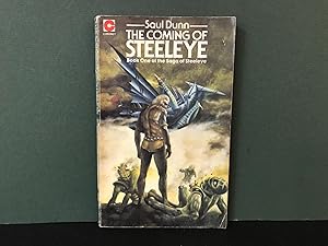 The Coming of Steeleye (The First Book in the Steeleye Saga)