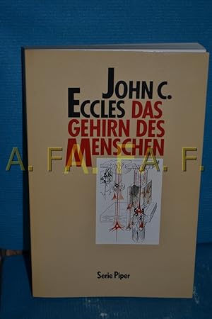 Seller image for Das Gehirn des Menschen : 6 Vorlesungen fr Hrer aller Fakultten John C. Eccles. Aus d. Engl. von Angela Hartung / Piper , Bd. 826 for sale by Antiquarische Fundgrube e.U.