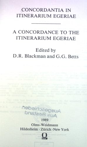 Bild des Verkufers fr Concordantia in Itinerarium Egeriae = A concordance to the Itinerarium Egeriae. Alpha - Omega / Reihe A, Lexika, Indizes, Konkordanzen zur klassischen Philologie ; 96 zum Verkauf von books4less (Versandantiquariat Petra Gros GmbH & Co. KG)