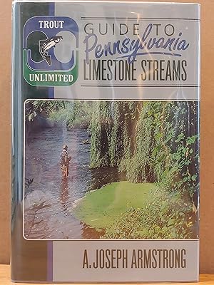Image du vendeur pour Trout Unlimited Guide to Pennsylvania Limestone Streams mis en vente par H.S. Bailey