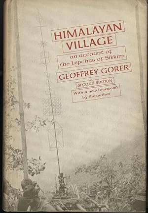 HIMALAYAN VILLAGE An Account of the Lepchas of Sikkim 2nd edition