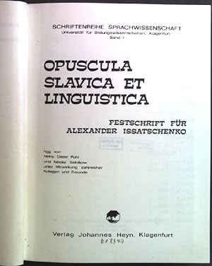 Bild des Verkufers fr Opuscula slavica et linguistica : Festschrift fr Alexander Issatschenko. Schriftenreihe Sprachwissenschaft ; Bd. 1 zum Verkauf von books4less (Versandantiquariat Petra Gros GmbH & Co. KG)