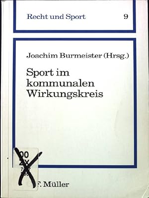 Image du vendeur pour Sport im kommunalen Wirkungskreis. Recht und Sport ; 9 mis en vente par books4less (Versandantiquariat Petra Gros GmbH & Co. KG)