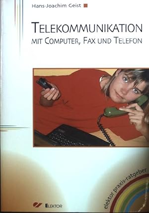 Image du vendeur pour Telekommunikation mit Computer, Fax und Telefon mis en vente par books4less (Versandantiquariat Petra Gros GmbH & Co. KG)