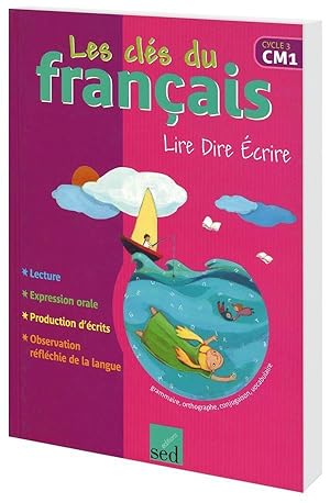 LES CLES DU FRANCAIS ; CM1 ; livre de l'élève