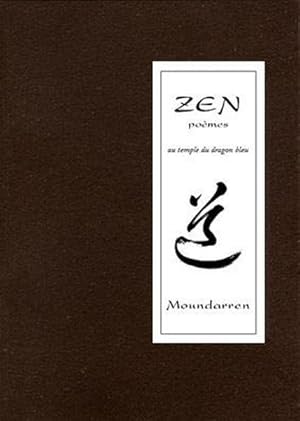 zen poèmes ; au temple du dragon bleu