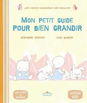 Image du vendeur pour mon petit guide pour bien grandir ; pour les enfants et les parents mis en vente par Chapitre.com : livres et presse ancienne