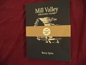 Image du vendeur pour Mill Valley. Signed by the author. The Early Years. mis en vente par BookMine