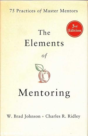 Seller image for Elements of Mentoring: 75 Practices of Master Mentors for sale by Mr Pickwick's Fine Old Books