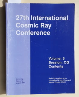 27th International Cosmic Ray Conference. - Volume 5, Session OG, Contents.
