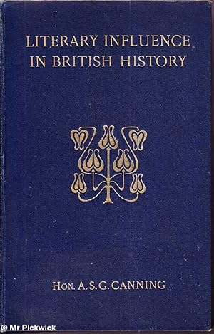 Literary Influence in British History: A Historical Sketch